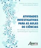 Atividades Investigativas Para As Aulas De Ciencias - Appris