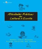 Atividades Praticas Em Leitura E Escrita - Paco editorial