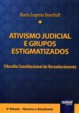 Ativismo Judicial e Grupos Estigmatizados - Juruá