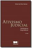 Ativismo judicial: parametros dogmatico - Saraiva
