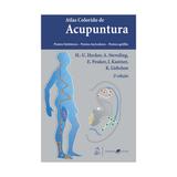 Atlas Colorido de Acupuntura - Pontos Sistêmicos, Pontos Auriculares e Ponto-Gatilho