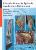 Atlas de Anatomia Aplicada dos Animais Domésticos