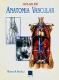 Atlas De Anatomia Vascular / Uflacker - Revinter