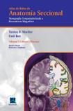 ATLAS DE BOLSO DE ANATOMIA SECCIONAL - VOL. I - CABECA E PESCOCO - 4ª ED - Thieme revinter