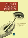 ATLAS DE CIRURGIA PALPEBRAL - 2ª ED - Thieme revinter