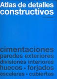 Atlas de detalles constructivos - Gustavo gili