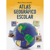 Atlas Geográfico Escolar Maria Elena Simielli - Atica