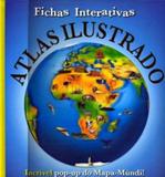 Atlas Ilustrado: Fichas Interativas - Coquetel - grupo ediouro