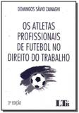 Atletas prof. futebol no dto trabalho, os-03ed/18 - Ltr