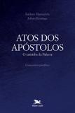 Atos dos Apóstolos - O caminho da Palavra
