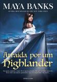 Atraida por um highlander - Universo dos livros