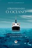 Atravessando o Oceano - Chiado brasil