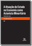 Atuacao do estado na economia como acionista minor - Almedina