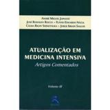 Atualização em Medicina Intensiva - Artigos Comentados - Vol III - Revinter