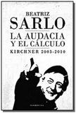 Audacia y el calculo, la - Sudamericana