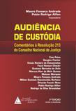 Audiência de Custódia - Livraria do advogado