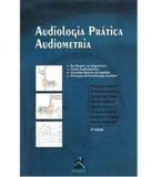 Audiologia Pratica Audiometria - Revinter