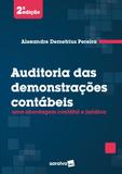 Auditoria das demonstrações contábeis - Uma abordagem contábil e jurídica