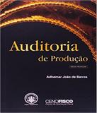Auditoria De Producao - Aduaneiras