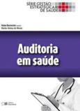 Auditoria em saude - serie gestao estrategica de saude - Saraiva
