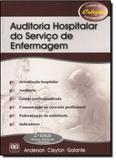 Auditoria Hospitalar do Serviço de Enfermagem - Coleção Curso de Enfermagem - Ab editora