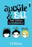 Auggie eu - Editora intrinseca ltda