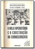 Aula operatoria e a construcao do conhecimento - Esplan