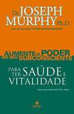 Aumente poder sub-v.4 p/ter saude - Bestseller