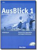 Ausblick 1 - arbeitsbuch (exercicio) - Hueber verlag
