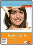 Aussichten b1.1 kurs/arbeitsbuch + 2 audio cds + d - Klett