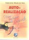 Auto-Realização Num Enfoque Espírita - M. maior