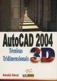Autocad 2004 3d - tecnicas tridimensionais - Alta books