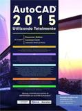 Autocad 2015 - utilizando totalmente - Erica (saraiva)
