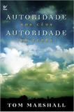 Autoridade nos Céus, Autoridade na Terra - Vida