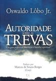 Autoridade Sobre as Trevas - A.d. santos
