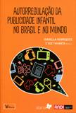 Autorregulação da Publicidade Infantil no Brasil e no Mundo - Verbatim