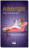 Autoterapia - Talentos da literatura brasileira (novo seculo)