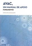 Avac, Um Manual de Apoio. Fundamentos. Volume 1 - Publindústria edições técnicas