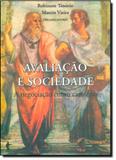 Avaliação e Sociedade - A Negociação como Caminho - Edufba