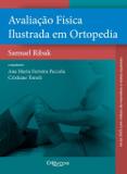 Avaliação Física Ilustrada Em Ortopedia - Di livros
