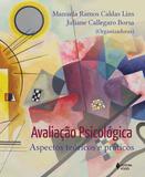 Avaliação psicológica - Aspectos teóricos e práticos