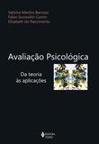 Avaliação psicológica - Da teoria às aplicações