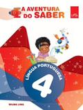 Aventura do Saber, A - Lingua Portuguesa - 4º Ano - Ensino F - Leya - didáticos
