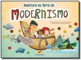 Aventura na terra do modernismo - Letramento