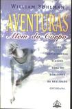 Aventuras Além Do Corpo - Ediouro