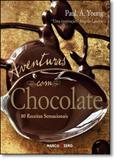Aventuras com chocolate - Marco zero - nobel