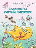 Aventuras do capitao sardinha, as - Ed. do brasil