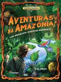 Aventuras na Amazônia - Uma Brilhante Aventura Biológica! - Moderna