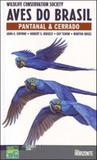 Aves do brasil - pantanal e cerrado - Horizonte geografico