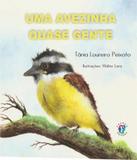 Avezinha Quase Gente, Uma - Franco editora